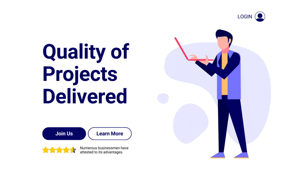 Quality of Projects Delivered​