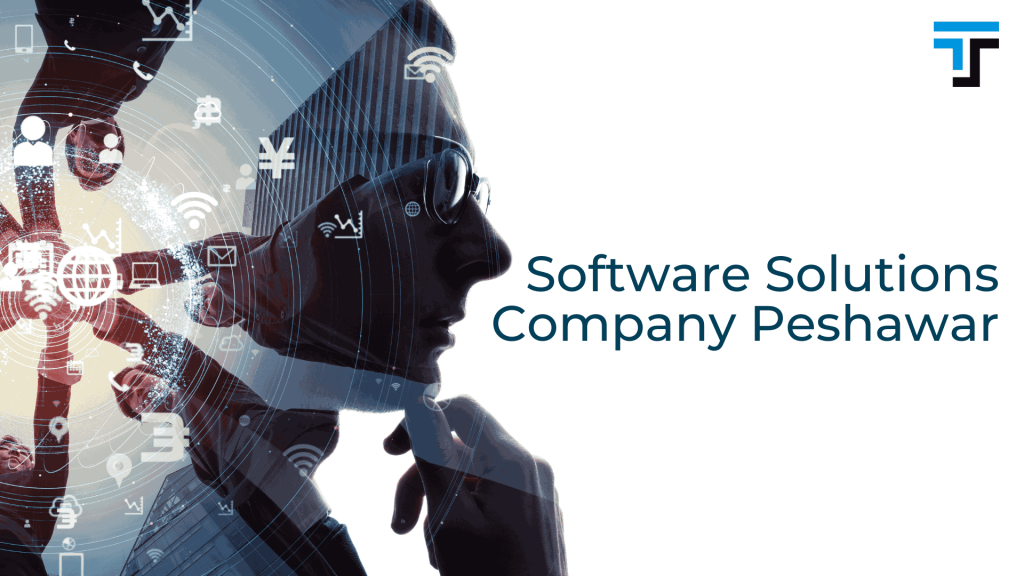 Software Solutions Company Peshawar​